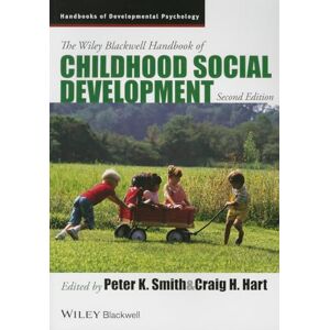 The Wiley-Blackwell Handbook of Childhood Social Development (Wiley Blackwell Handbooks of Developmental Psychology) The Wiley-Blackwell Handbook of Childhood Social Development (Wiley Blackwell Handbooks of Developmental Psychology)