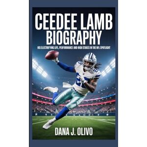 J. Olivo, Dana CeeDee Lamb Biography.: His Electrifying Life, Performance And High Stakes in the NFL Spotlight. J. Olivo, Dana CeeDee Lamb Biography.: His Electrifying Life, Performance And High Stakes in the NFL Spotlight.