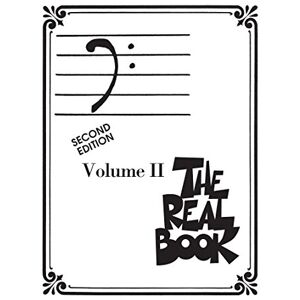 Various The Real Book Volume Ii Bass Clef Fake Book: Bass Clef Edition: 2 Various The Real Book Volume Ii Bass Clef Fake Book: Bass Clef Edition: 2