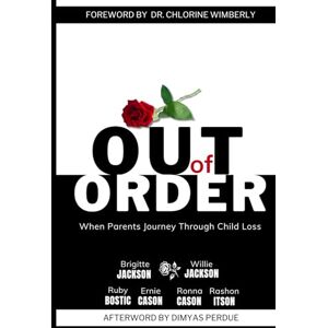 Jackson Out of Order: When Parents Journey Through Child Loss (Echoes of the Heart Series) Jackson Out of Order: When Parents Journey Through Child Loss (Echoes of the Heart Series)