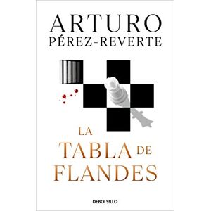 Pérez-Reverte, Arturo La tabla de Flandes (Best Seller) Pérez-Reverte, Arturo La tabla de Flandes (Best Seller)