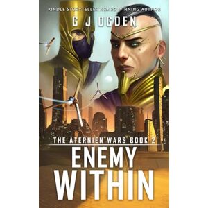 Ogden, G J Enemy Within (The Aternien Wars) Ogden, G J Enemy Within (The Aternien Wars)