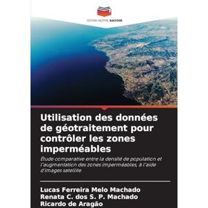 Machado, Lucas Ferreira Melo Utilisation des données de géotraitement pour contrôler les zones imperméables: Étude comparative entre la densité de population et l'augmentation des zones imperméables, à l'aide d'images satellite Machado, Lucas Ferreira Melo Utilisation des données de géotraitement pour contrôler les zones imperméables: Étude comparative entre la densité de population et l'augmentation des zones imperméables, à l'aide d'images satellite