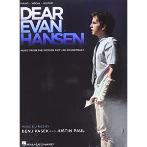 Benj Pasek Dear Evan Hansen. Music from the Motion Picture Soundtrack Benj Pasek Dear Evan Hansen. Music from the Motion Picture Soundtrack