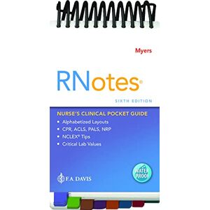 Ehren Myers (author) RNotes®: Nurse's Clinical Pocket Guide Ehren Myers (author) RNotes®: Nurse's Clinical Pocket Guide
