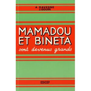 Davesne, André Mamadou et Bineta sont devenus grands CM1-CM2: Livre de français à l'usage des cours moyens et supérieurs des écoles de l'Afrique noire Davesne, André Mamadou et Bineta sont devenus grands CM1-CM2: Livre de français à l'usage des cours moyens et supérieurs des écoles de l'Afrique noire