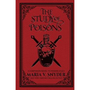 Snyder, Maria V. The Study of Poisons (The Study Chronicles: Valek's Adventures) Snyder, Maria V. The Study of Poisons (The Study Chronicles: Valek's Adventures)