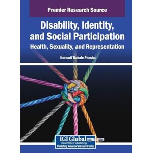 Philosophy Disability, Identity, and Social Participation: Health, Sexuality, and Representation Philosophy Disability, Identity, and Social Participation: Health, Sexuality, and Representation