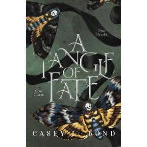 Bond, Casey L. A Tangle of Fate (When Wishes Bleed) Bond, Casey L. A Tangle of Fate (When Wishes Bleed)