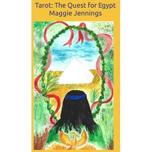 Jennings, Maggie Tarot: The Quest for Egypt Jennings, Maggie Tarot: The Quest for Egypt