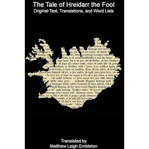 Anon (Tr M L Embleton) The Tale of Hreidarr the Fool Anon (Tr M L Embleton) The Tale of Hreidarr the Fool