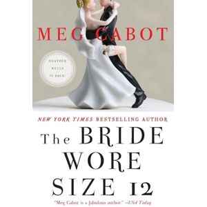 Cabot, Meg The Bride Wore Size 12: A Novel (Heather Wells Mysteries): 5 Cabot, Meg The Bride Wore Size 12: A Novel (Heather Wells Mysteries): 5