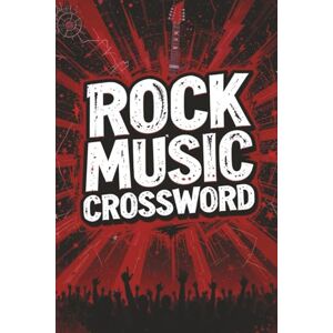 Creative Labs Rock Music Crossword: 50+ Puzzles for True Rock Fans Test Your Knowledge of Classic Hits, Bands & Legends from the '60s to the 2000s (Crossword Series) Creative Labs Rock Music Crossword: 50+ Puzzles for True Rock Fans Test Your Knowledge of Classic Hits, Bands & Legends from the '60s to the 2000s (Crossword Series)