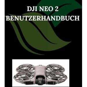 Fortnite, Zoey DJI Neo 2 Benutzerhandbuch: Eine Schritt-für-Schritt-Anleitung für Anfänger und Senioren mit wichtigen Kamerafunktionen, kreativen Techniken, Tipps, Tricks und mühelosen Videografie-Fähigkeiten Fortnite, Zoey DJI Neo 2 Benutzerhandbuch: Eine Schritt-für-Schritt-Anleitung für Anfänger und Senioren mit wichtigen Kamerafunktionen, kreativen Techniken, Tipps, Tricks und mühelosen Videografie-Fähigkeiten