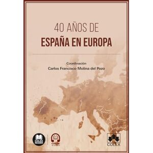 AA., VV. 40 años de España en Europa (monografico) AA., VV. 40 años de España en Europa (monografico)