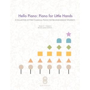 Wada, Mitsuko Hello Piano Classic (Black-Letter): Hello Piano: A Beginning Piano Songbook for Neurodivergent Kids (Hello Piano: Piano for Little Hands) Wada, Mitsuko Hello Piano Classic (Black-Letter): Hello Piano: A Beginning Piano Songbook for Neurodivergent Kids (Hello Piano: Piano for Little Hands)