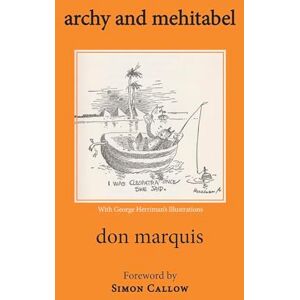 Don Marquis archy and mehitabel Don Marquis archy and mehitabel
