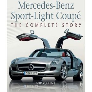Greene, Nik Mercedes-Benz Sport-Light Coupe: The Complete Story (Crowood Autoclassics) Greene, Nik Mercedes-Benz Sport-Light Coupe: The Complete Story (Crowood Autoclassics)