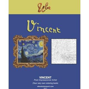 Torres, Carlos Fernando U be Van Gogh: Your very own coloring book (U be coloring books) Torres, Carlos Fernando U be Van Gogh: Your very own coloring book (U be coloring books)