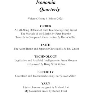Christensen, Brandon Isonomia Quarterly: Volume 3 Issue 4 (Winter 2025) Christensen, Brandon Isonomia Quarterly: Volume 3 Issue 4 (Winter 2025)