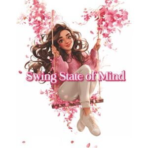 Maze Swing State of Mind: 600 Easy and Medium Sudoku Puzzles for Clever Girls and Chill Days Maze Swing State of Mind: 600 Easy and Medium Sudoku Puzzles for Clever Girls and Chill Days