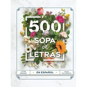 Vega+ Sopa de Letras en Español 500: Busca Palabras Letra Grande para Adultos Word Searches in Spanish Vega+ Sopa de Letras en Español 500: Busca Palabras Letra Grande para Adultos Word Searches in Spanish