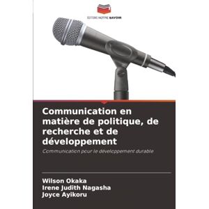 Wilson Communication en matière de politique, de recherche et de développement: Communication pour le développement durable Wilson Communication en matière de politique, de recherche et de développement: Communication pour le développement durable