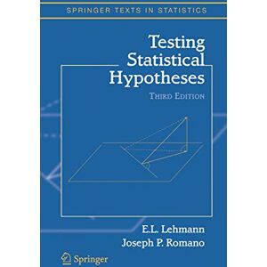 Lehmann, Erich L. Testing Statistical Hypotheses (Springer Texts in Statistics) Lehmann, Erich L. Testing Statistical Hypotheses (Springer Texts in Statistics)