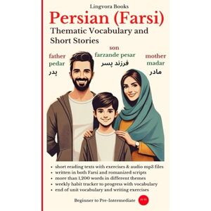 Books, Lingvora Persian (Farsi): Thematic Vocabulary and Short Stories (with mp3 files of stories): Master the words and reading for confident communication! (Persian ... Vocabulary, Stories, Real-Life Conversations) Books, Lingvora Persian (Farsi): Thematic Vocabulary and Short Stories (with mp3 files of stories): Master the words and reading for confident communication! (Persian ... Vocabulary, Stories, Real-Life Conversations)