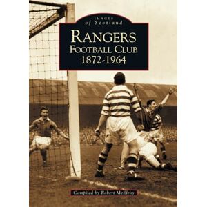 McElroy, Robert Rangers Football Club 1872-1964 McElroy, Robert Rangers Football Club 1872-1964
