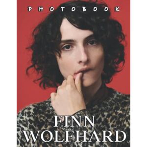Hoffman, Bryanna A Photo Book Of Finn Wolfhard: An Album Consist Of Compelling Photos Collection Of Finn Wolfhard With High Quality Images As A Special Gift For Friends, Family, Lovers, Relative Hoffman, Bryanna A Photo Book Of Finn Wolfhard: An Album Consist Of Compelling Photos Collection Of Finn Wolfhard With High Quality Images As A Special Gift For Friends, Family, Lovers, Relative