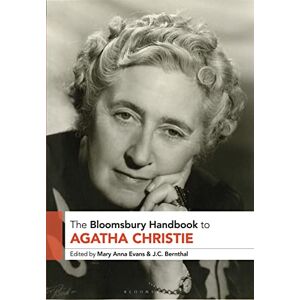 Mary Anna Evans The Bloomsbury Handbook to Agatha Christie (Bloomsbury Handbooks) Mary Anna Evans The Bloomsbury Handbook to Agatha Christie (Bloomsbury Handbooks)