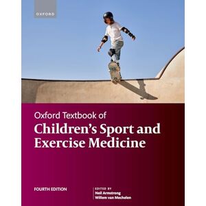 Oxford Textbook of Children's Sport and Exercise Medicine Oxford Textbook of Children's Sport and Exercise Medicine