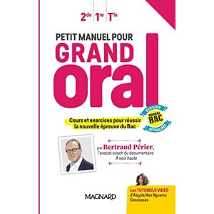 Périer, Bertrand Petit manuel pour Grand Oral (2020) Manuel élève Périer, Bertrand Petit manuel pour Grand Oral (2020) Manuel élève