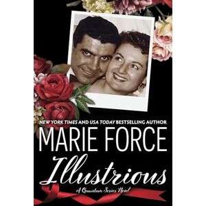 Marie Force Illustrious: 9 (Quantum Series) Marie Force Illustrious: 9 (Quantum Series)