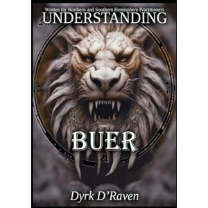 D'Raven, Dyrk Understanding Buer (Understanding Infernal Deities) D'Raven, Dyrk Understanding Buer (Understanding Infernal Deities)