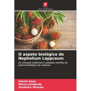Kape, Sakshi O aspeto biológico do Nephelium Lappceum: Da utilização tradicional à validação científica do potencial biológico do rambutan Kape, Sakshi O aspeto biológico do Nephelium Lappceum: Da utilização tradicional à validação científica do potencial biológico do rambutan
