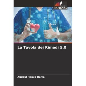 Derra, Abdoul Hamid La Tavola dei Rimedi 5.0 Derra, Abdoul Hamid La Tavola dei Rimedi 5.0