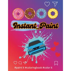 Sales, Tony Instant Paint: Scroll less. Color more! Where stories come alive in your colors. Swap screen time for ME time and reset your mind, one page at a time! Sales, Tony Instant Paint: Scroll less. Color more! Where stories come alive in your colors. Swap screen time for ME time and reset your mind, one page at a time!