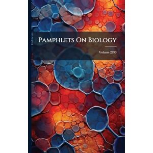 Anonymous Pamphlets On Biology Anonymous Pamphlets On Biology