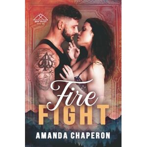 Chaperon, Amanda Fire Fight: 1 (Dusk Valley) Chaperon, Amanda Fire Fight: 1 (Dusk Valley)