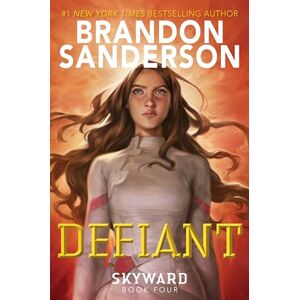 Sanderson, Brandon Defiant (Skyward) Sanderson, Brandon Defiant (Skyward)