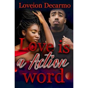 DeCarmo, Loveion Love, Is a action word DeCarmo, Loveion Love, Is a action word