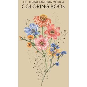 Co, The Good Gal The Herbal Materia Medica Coloring Book Co, The Good Gal The Herbal Materia Medica Coloring Book