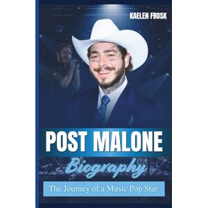 Frosk, Kaelen Post Malone Biography: The Journey of a Music Pop Star Frosk, Kaelen Post Malone Biography: The Journey of a Music Pop Star