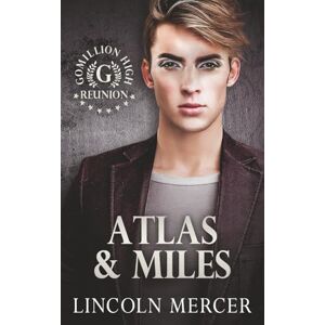 Mercer, Lincoln Atlas & Miles: A Grumpy/Sunshine Daddy Romance Mercer, Lincoln Atlas & Miles: A Grumpy/Sunshine Daddy Romance