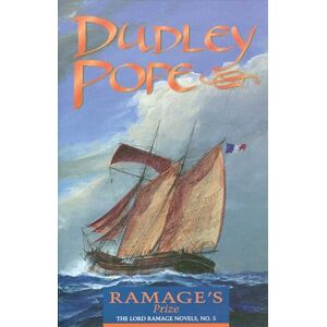 Pope, Dudley Ramage's Prize (The Lord Ramage Novels) (Volume 5): The Lord Ramage Novels Pope, Dudley Ramage's Prize (The Lord Ramage Novels) (Volume 5): The Lord Ramage Novels