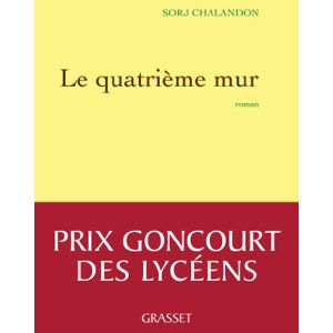 Chalandon, Sorj Le quatrieme mur (Prix Goncourt des lyceens 2013): Roman Chalandon, Sorj Le quatrieme mur (Prix Goncourt des lyceens 2013): Roman