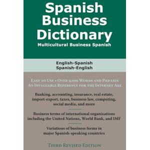 Sofer, Morry Spanish Business Dictionary: Multicultural Spanish Business Sofer, Morry Spanish Business Dictionary: Multicultural Spanish Business