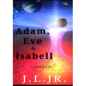 Massey, Jessie Adam, Eve and Isabell: Genesis Massey, Jessie Adam, Eve and Isabell: Genesis